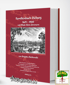 Familienbuch Dieburg 1603-1900 mit Filiale Klein-Zimmern von Olschewski,  Brigitte