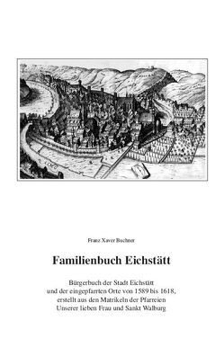 Familienbuch Eichstätt von Kühnlein,  Hanna, Lengenfelder,  Bruno