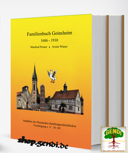 Familienbuch Geinsheim am Rhein 1686 – 1910 von Penner,  Manfred, Winter,  Armin