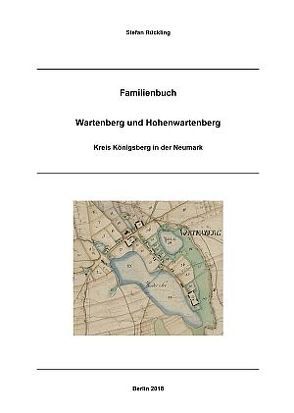 Familienbuch Wartenberg und Hohenwartenberg 17. – 20. Jahrhundert von Rückling,  Stefan