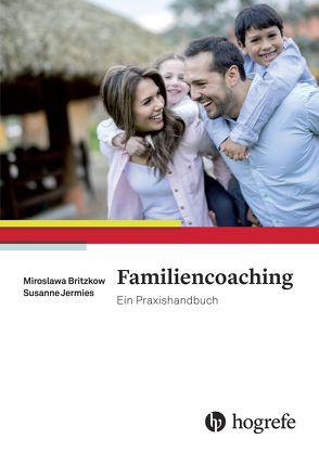 Familiencoaching von Britzkow,  Miroslawa, Jermies,  Susanne