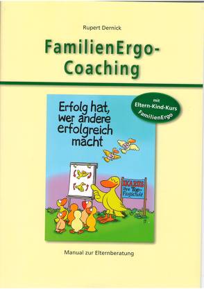 FamilienErgo-Coaching von Dr. Dernick,  Rupert