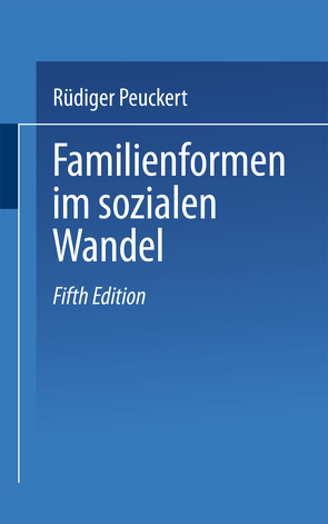 Familienformen im sozialen Wandel von Peuckert,  Rüdiger