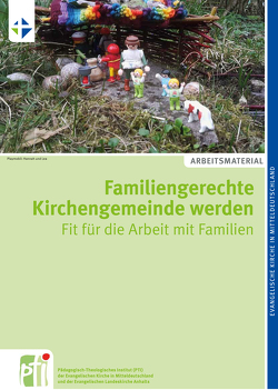 Familiengerechte Kirchengemeinde werden