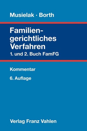 Familiengerichtliches Verfahren von Borth,  Helmut, Grandel,  Mathias, Musielak,  Hans-Joachim