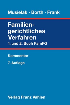 Familiengerichtliches Verfahren von Borth,  Helmut, Frank,  Martin, Grandel,  Mathias, Musielak,  Hans-Joachim