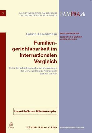 Familiengerichtsbarkeit im internationalen Vergleich von Aeschlimann,  Sabine