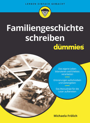 Familiengeschichte schreiben für Dummies von Frölich,  Michaela
