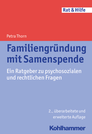 Familiengründung mit Samenspende von Müller,  Helga, Thorn,  Petra