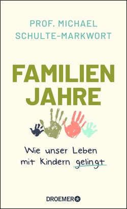 Familienjahre von Schulte-Markwort,  Prof. Dr. Michael