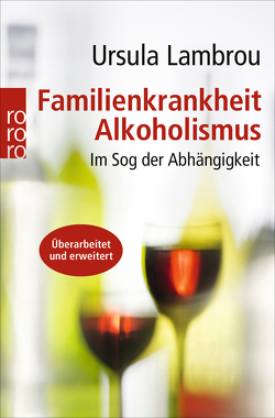 Familienkrankheit Alkoholismus von Lambrou,  Ursula