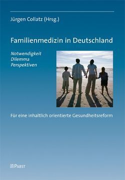 Familienmedizin in Deutschland von Collatz,  Jürgen