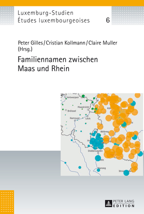 Familiennamen zwischen Maas und Rhein von Gilles,  Peter, Kollmann,  Cristian, Muller,  Claire