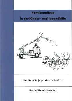 Familienpflege in der Kinder- und Jugendhilfe von d'Almeida-Deupmann,  Ursula