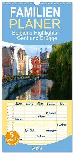 Familienplaner 2024 – Belgiens Highlights Gent und Brügge mit 5 Spalten (Wandkalender, 21 x 45 cm) CALVENDO von Kruse,  Gisela