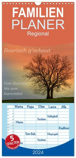 Familienplaner 2024 – Boarisch g’schaut – Vom Haarsee bis zum Isarwinkel mit 5 Spalten (Wandkalender, 21 x 45 cm) CALVENDO von Jaritz,  Brigitte