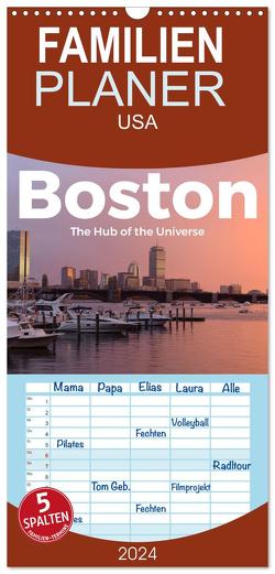 Familienplaner 2024 – Boston – The Hub of the Universe mit 5 Spalten (Wandkalender, 21 x 45 cm) CALVENDO von Scott,  M.