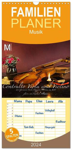 Familienplaner 2024 – Centralto Viola und Violino mit 5 Spalten (Wandkalender, 21 x 45 cm) CALVENDO von (Michael Allmaier),  MA-Photography