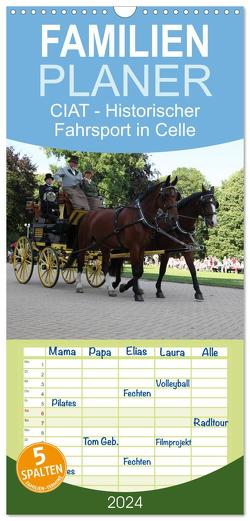Familienplaner 2024 – CIAT – Historischer Fahrsport in Celle mit 5 Spalten (Wandkalender, 21 x 45 cm) CALVENDO von Buchverlag,  Hanseatischer