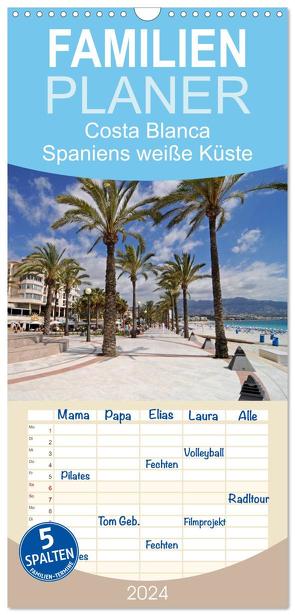 Familienplaner 2024 – Costa Blanca – Spaniens weiße Küste mit 5 Spalten (Wandkalender, 21 x 45 cm) CALVENDO von Boensch,  Barbara