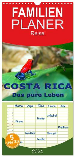 Familienplaner 2024 – Costa Rica – das pure Leben mit 5 Spalten (Wandkalender, 21 x 45 cm) CALVENDO von Schön,  Berlin,  Andreas