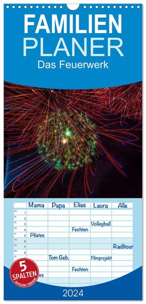 Familienplaner 2024 – Das Feuerwerk mit 5 Spalten (Wandkalender, 21 x 45 cm) CALVENDO von Gödecke,  Dieter