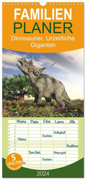 Familienplaner 2024 – Dinosaurier. Urzeitliche Giganten mit 5 Spalten (Wandkalender, 21 x 45 cm) CALVENDO von Stanzer,  Elisabeth