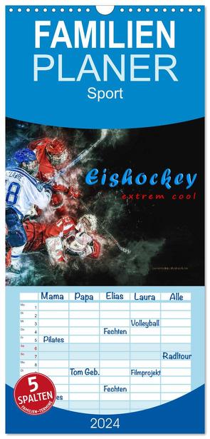 Familienplaner 2024 – Eishockey – extrem cool mit 5 Spalten (Wandkalender, 21 x 45 cm) CALVENDO von Roder,  Peter