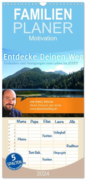 Familienplaner 2024 – Entdecke Deinen Weg! mit 5 Spalten (Wandkalender, 21 x 45 cm) CALVENDO von Bühling,  Daniel