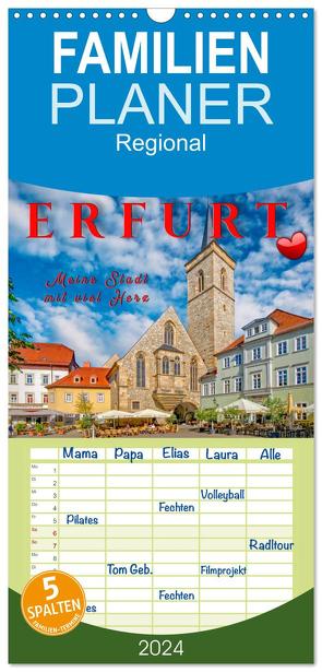Familienplaner 2024 – Erfurt – meine Stadt mit viel Herz mit 5 Spalten (Wandkalender, 21 x 45 cm) CALVENDO von Roder,  Peter