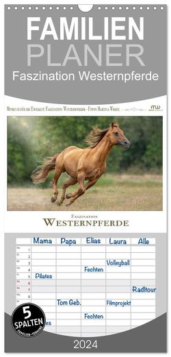 Familienplaner 2024 – Faszination Westernpferde mit 5 Spalten (Wandkalender, 21 x 45 cm) CALVENDO von Wrede - Wredefotografie,  Martina