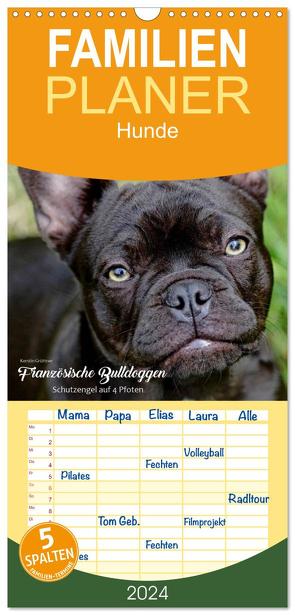 Familienplaner 2024 – Französische Bulldoggen – Schutzengel auf 4 Pfoten mit 5 Spalten (Wandkalender, 21 x 45 cm) CALVENDO von Grüttner,  Kerstin
