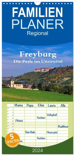 Familienplaner 2024 – Freyburg – Die Perle im Unstruttal mit 5 Spalten (Wandkalender, 21 x 45 cm) CALVENDO von LianeM,  LianeM