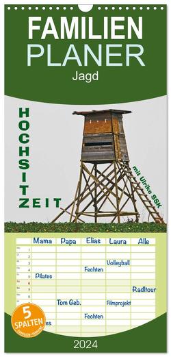 Familienplaner 2024 – HochsitzZEIT mit Ulrike SSK mit 5 Spalten (Wandkalender, 21 x 45 cm) CALVENDO von Schaller-Scholz-Koenen,  Ulrike
