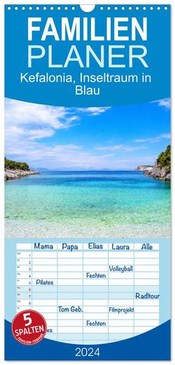 Familienplaner 2024 – Kefalonia, Inseltraum in Blau mit 5 Spalten (Wandkalender, 21 x 45 cm) CALVENDO von Horak-Auer,  Elisabeth