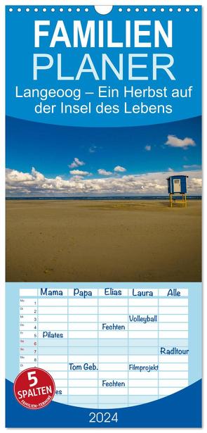 Familienplaner 2024 – Langeoog – Ein Herbst auf der Insel des Lebens mit 5 Spalten (Wandkalender, 21 x 45 cm) CALVENDO von Thiele,  Tobias