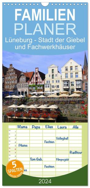 Familienplaner 2024 – Lüneburg – Stadt der Giebel und Fachwerkhäuser mit 5 Spalten (Wandkalender, 21 x 45 cm) CALVENDO von Reupert,  Lothar