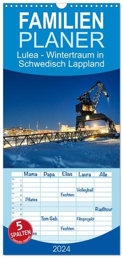 Familienplaner 2024 – Lulea – Wintertraum in Schwedisch Lappland mit 5 Spalten (Wandkalender, 21 x 45 cm) CALVENDO von Becker,  Bernd