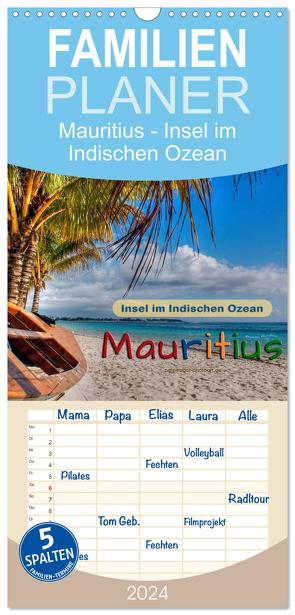 Familienplaner 2024 – Mauritius – Insel im Indischen Ozean mit 5 Spalten (Wandkalender, 21 x 45 cm) CALVENDO von Roder,  Peter