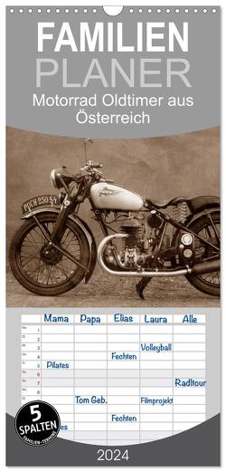 Familienplaner 2024 – Motorrad Oldtimer aus Österreich mit 5 Spalten (Wandkalender, 21 x 45 cm) CALVENDO von Siebenhühner,  Gabi