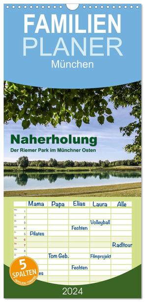 Familienplaner 2024 – Naherholung – Der Riemer Park im Münchner Osten mit 5 Spalten (Wandkalender, 21 x 45 cm) CALVENDO von Josef,  Lindhuber