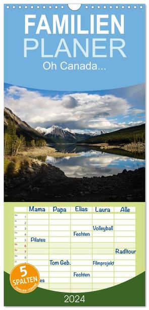 Familienplaner 2024 – Oh Canada… mit 5 Spalten (Wandkalender, 21 x 45 cm) CALVENDO von Grieshober,  Andy