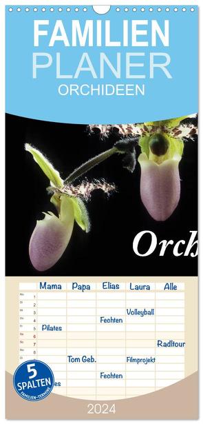 Familienplaner 2024 – Orchideen 2024 mit 5 Spalten (Wandkalender, 21 x 45 cm) CALVENDO von kleber©gagelart,  kleber©gagelart