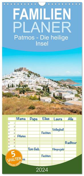 Familienplaner 2024 – Patmos – Die heilige Insel mit 5 Spalten (Wandkalender, 21 x 45 cm) CALVENDO von und Elisabeth Jastram,  Thomas