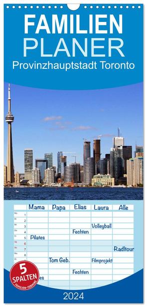 Familienplaner 2024 – Provinzhauptstadt Toronto mit 5 Spalten (Wandkalender, 21 x 45 cm) CALVENDO von Seidl,  Helene