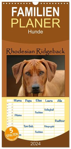 Familienplaner 2024 – Rhodesian Ridgeback Terminkalender mit 5 Spalten (Wandkalender, 21 x 45 cm) CALVENDO von van Wyk - www.germanpix.net,  Anke