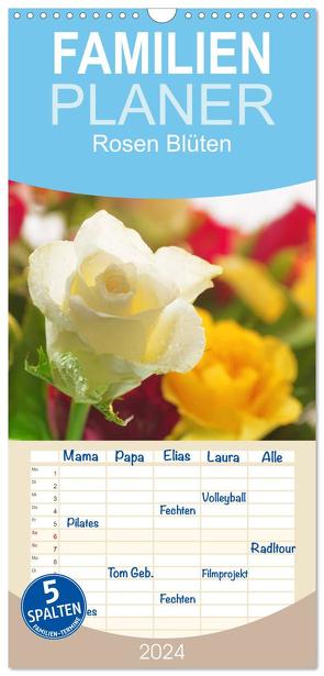 Familienplaner 2024 – Rosen Blüten Terminkalender mit 5 Spalten (Wandkalender, 21 x 45 cm) CALVENDO von Riedel,  Tanja