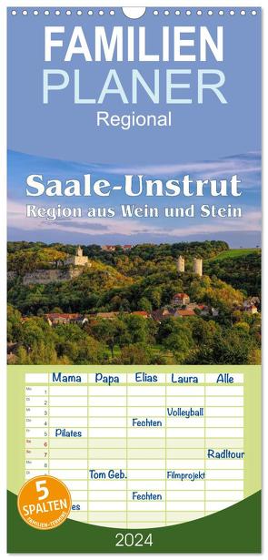 Familienplaner 2024 – Saale-Unstrut – Region aus Wein und Stein mit 5 Spalten (Wandkalender, 21 x 45 cm) CALVENDO von LianeM,  LianeM