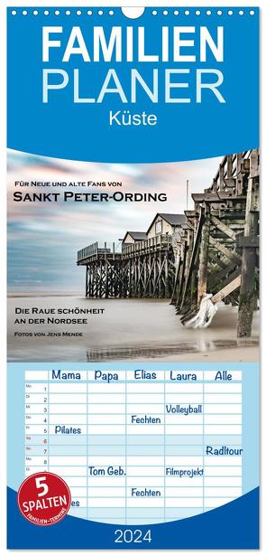 Familienplaner 2024 – Sankt Peter-Ording: Die raue Schönheit an der Nordsee mit 5 Spalten (Wandkalender, 21 x 45 cm) CALVENDO von Mende,  Jens