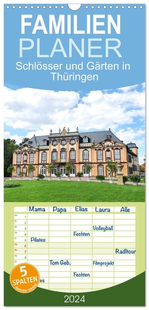 Familienplaner 2024 – Schlösser und Gärten in Thüringen mit 5 Spalten (Wandkalender, 21 x 45 cm) CALVENDO von Kruse,  Gisela